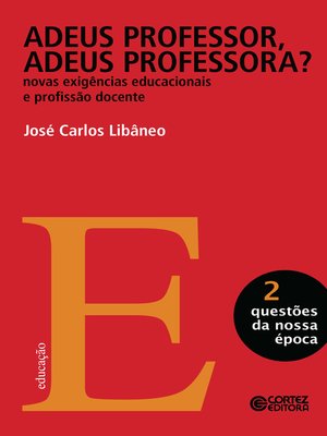 cover image of Adeus professor, adeus professora?